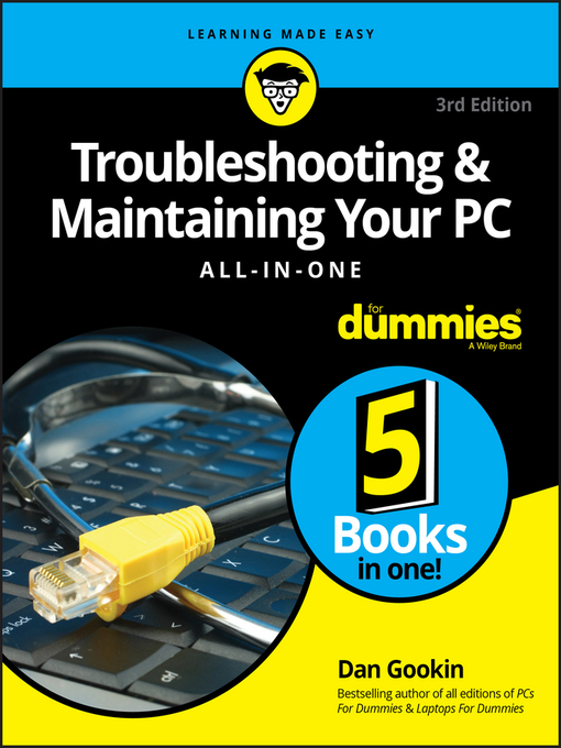 Title details for Troubleshooting & Maintaining Your PC All-in-One For Dummies by Dan Gookin - Wait list